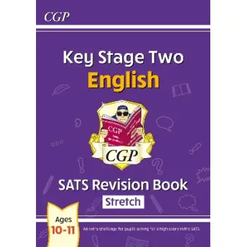 KS2 English Year 6 SATS Revision Book: Stretch (for the 2025 tests)