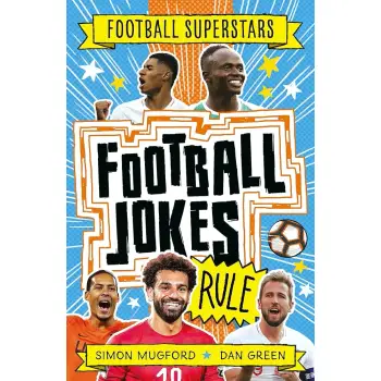 FOOTBALL SUPERSTARS: FOOTBALL JOKES RULE