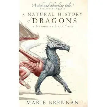 A NATURAL HISTORY OF DRAGONS PB