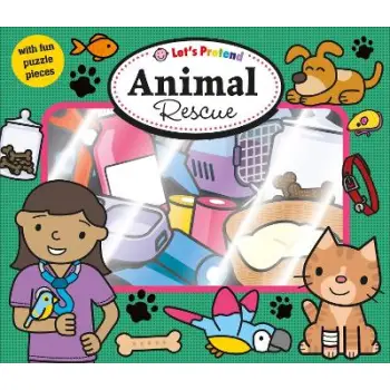 LETS PRETEND - ANIMAL RESCUE