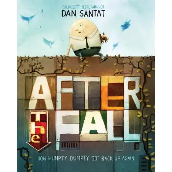 After the Fall : How Humpty Dumpty got back up again