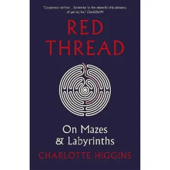 RED THREAD: ON MAZES & LABYRINTHS