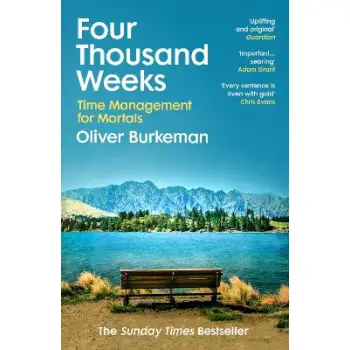 FOUR THOUSAND WEEKS PB