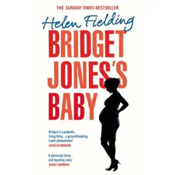 BRIDGET JONE'S BABY : THE DIARIES  PB A