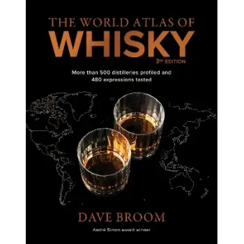 More than 500 distilleries profiled and 480 expressions tasted 3RD ED HC
