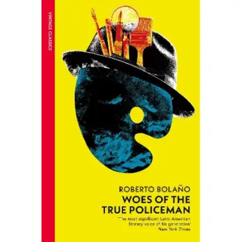 VINTAGE CLASSICS : Woes of the True Policeman PB