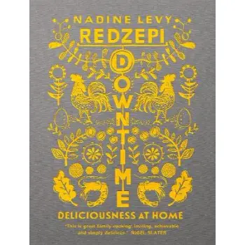 DOWNTIME: DELICIOUSNESS AT HOME HC