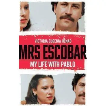 MRS ESCOBAR: MY LIFE WITH PABLO TPB