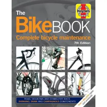 BIKE BOOK:COMPLETE BOOK BICYCLE MAINTENANCE HC