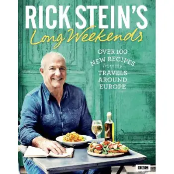 RICK STEIN'S LONG WEEKENDS HC