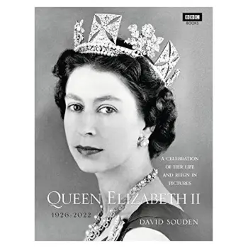 QUEEN ELIZABETH II :A CELEBRATION OF HER LIFE AND REIGH IN PICTURES HC