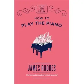 HOW TO PLAY THE PIANO  HC