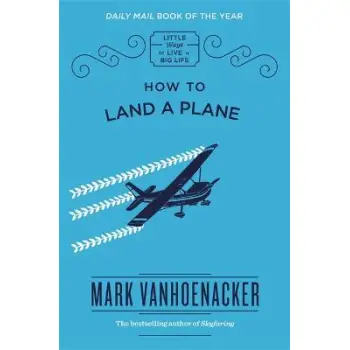 HOW TO LAND A PLANE  HC