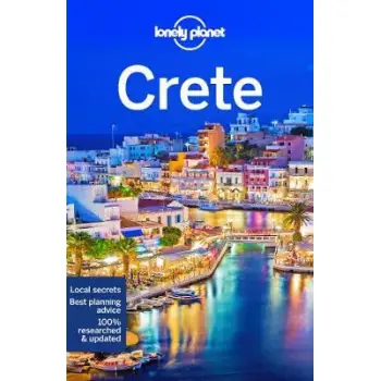 LONELY PLANET : CRETE 7TH ED - VALID UNTIL 30/5/2023
