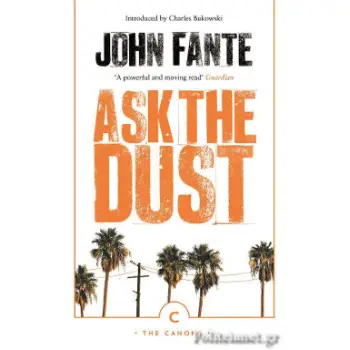 ASK THE DUST