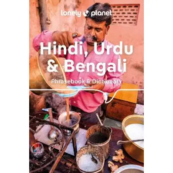 LONELY PLANET HINDI, URDU & BENGALI PHRASEBOOK & DICTIONARY 5 LANGUAGE - END DATE 31/10/2024 6TH ED