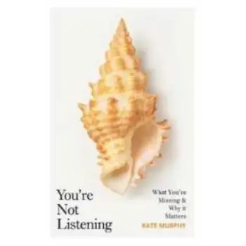 YOU'RE NOT LISTENING