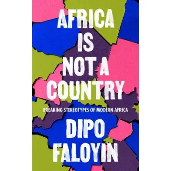 AFRICA IS NOT A COUNTRY HC