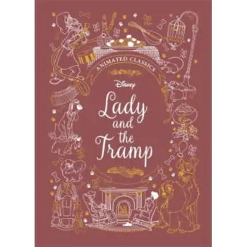 LADY AND THE TRAMP (DISNEY ANIMATED CLASSICS) :A DELUXE GIFT BOOK OF THE CLASSIC FILM HC
