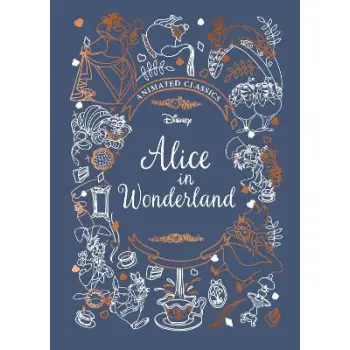 DISNEY ANIMATED CLASSICS: ALICE IN WONDERLAND HC