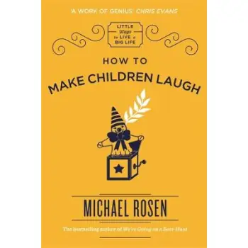 HOW TO MAKE CHILDREN LAUGH  PB