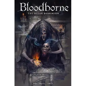 BLOODBORNE THE BLEAK DOMINION 6 HC