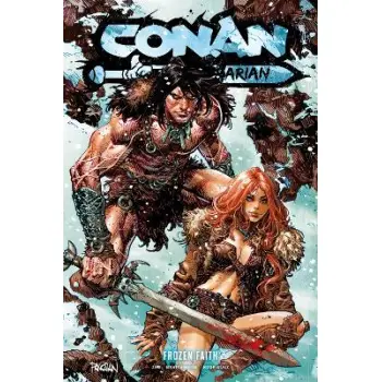CONAN THE BARBARIAN VOL. 4 FROZEN FAITH : 4 PB