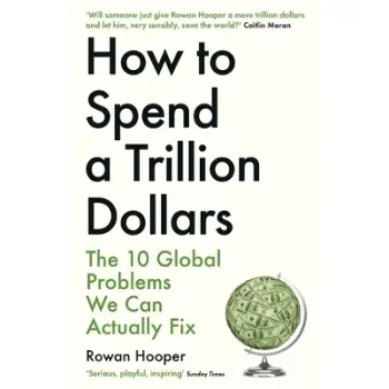 How to Spend a Trillion Dollars PB