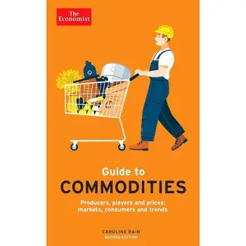 The Economist Guide to Commodities 2nd edition TPB