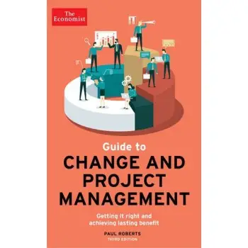 The Economist Guide To Change And Project Manageme TPB
