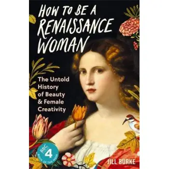 How to be a Renaissance Woman HC