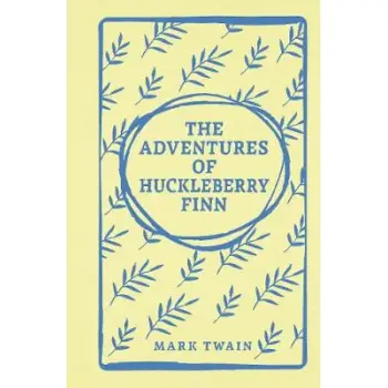 THE ADVENTURES OF HUCKLBERRY FINN
