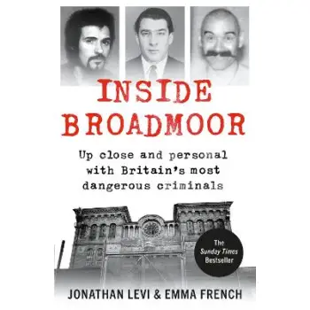 INSIDE BROADMOOR