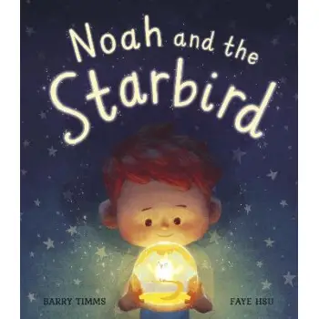 NOAH AND THE STARBIRD