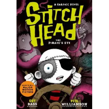 STITCH HEAD: THE PIRATE'S EYE GRAPHIC NOVEL PB
