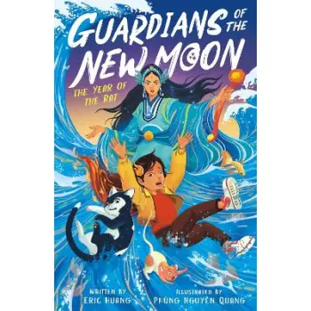Guardians of the New Moon: The Year of the Rat PB