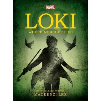 MARVEL LOKI WHERE MISCHIEF LIES
