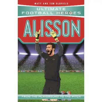 ULTIMATE FOOTBALL HEROES: ALISSON