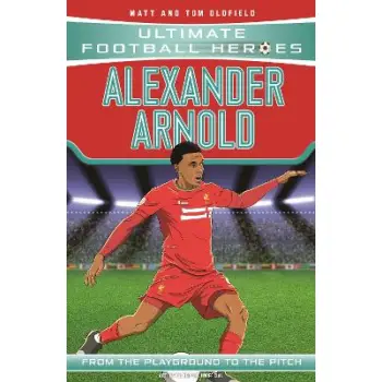 ULTIMATE FOOTBALL HEROES: ALEXANDER-ARNOLD