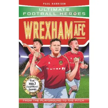ULTIMATE FOOTBALL HEROES: WREXHAM AFC