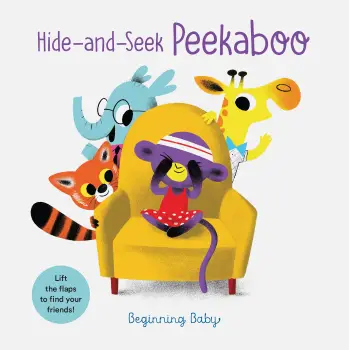 HIDE-AND-SEEK PEEKABOO : BEGINNING BABY