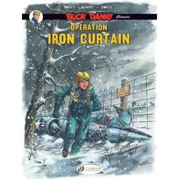 Buck Danny Classics Vol. 5: Operation Iron Curtain