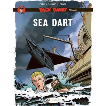 Buck Danny Classics Vol. 7: Sea Dart