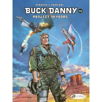 Buck Danny Vol. 14: Project Skyborg