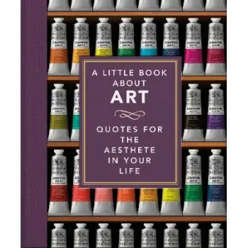 A LITTLE BOOK ABOUT ART HC