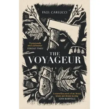 THE VOYAGEUR : 'MARVELLOUS WORK OF ART' JOHN BANVILLE PB