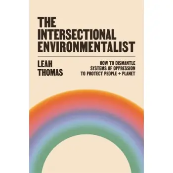 The Intersectional Environmentalist HC