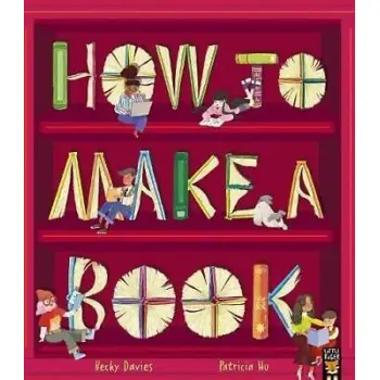 HOW TO MAKE A BOOK