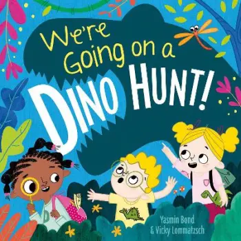WE'RE GOING ON A DINO HUNT PB
