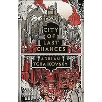 CITY OF LAST CHANCES